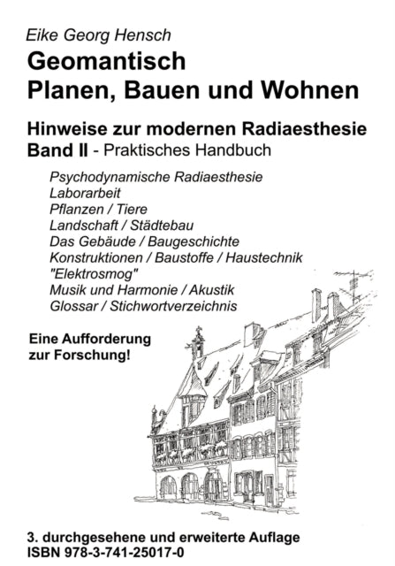 Geomantisch Planen, Bauen und Wohnen, Band II: Band II - Praktisches Handbuch