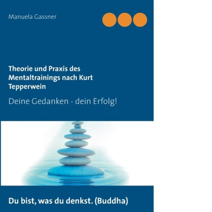 Theorie und Praxis des Mentaltrainings nach Kurt