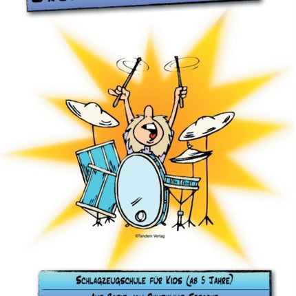 Drum Starter Junior: Schlagzeugschule für Kids ab