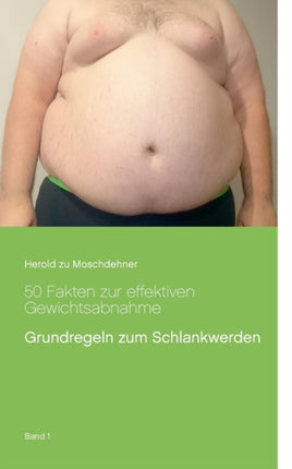 50 Fakten zur effektiven Gewichtsabnahme: