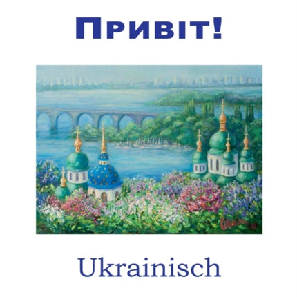 Pryvit: Ukrainisch Grundkurs