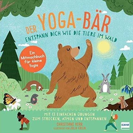 Der YogaBär  Entspann dich wie die Tiere im Wald