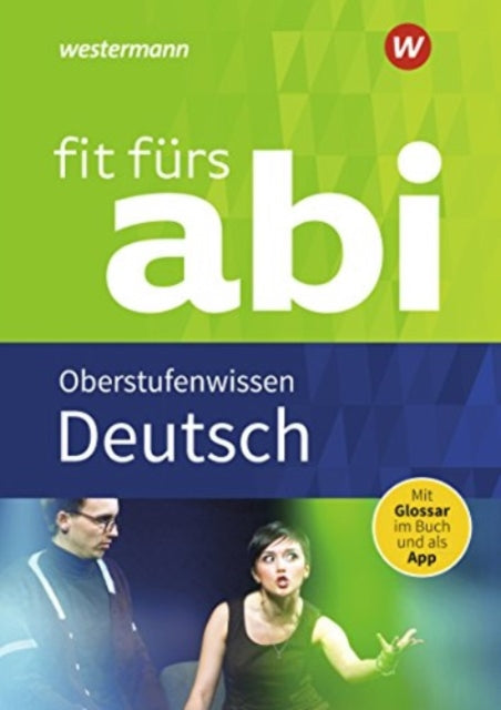 Fit fürs Abi. Deutsch Oberstufenwissen