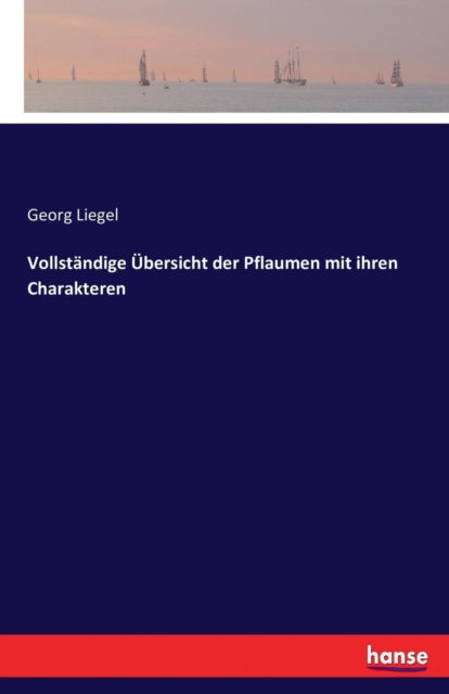 Vollständige Übersicht der Pflaumen mit ihren Charakteren