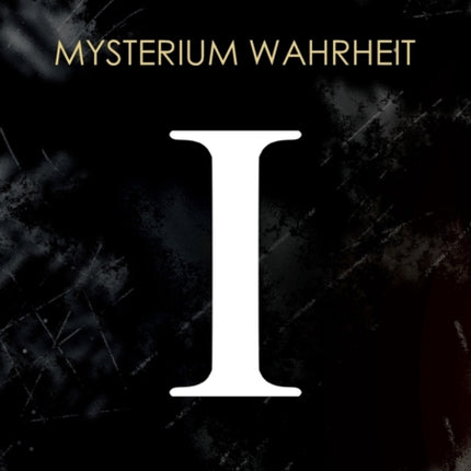 Mysterium Wahrheit I: Ist es so, wie es scheint?