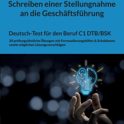 Schreiben einer Stellungnahme an die Geschäftsführung: Deutsch-Test für den Beruf C1 DTB/BSK