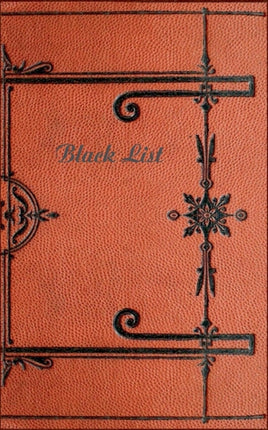 Black List (Notizbuch): Notizbuch, Notebook, Vintage, Old Fashion, Klassiker, Edel, Design, Einschreibbuch, Tagebuch, Diary, Notes, Geschenkbuch, Geschenk, Weihnachten, Geburtstag, Ostern, Weihnachtsgeschenk, Nikolaus, Freundesbuch, Buch fü