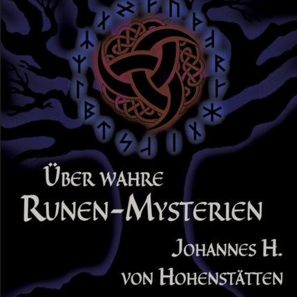 Über wahre Runen-Mysterien: III: Sonderheft Nr: