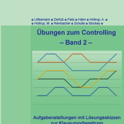 Übungen zum Controlling - Band 2:
