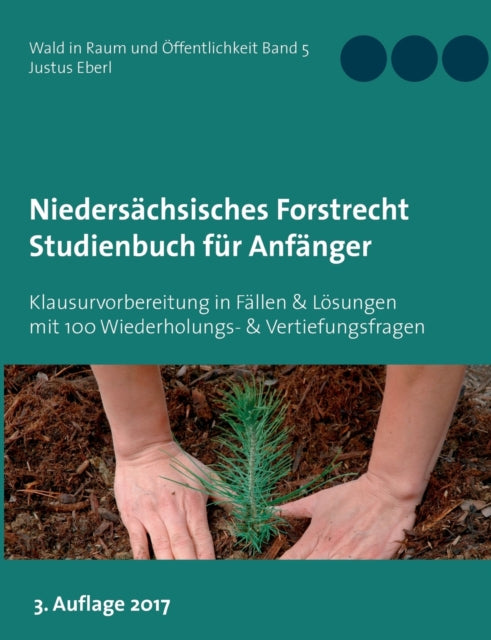 Niedersächsisches Forstrecht. Studienbuch für