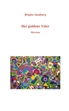Der goldene Taler: Märchen