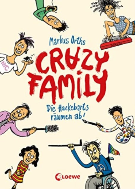 Crazy Family Band 1  Die Hackebarts räumen ab