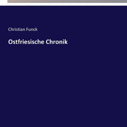 Ostfriesische Chronik