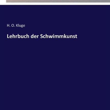 Lehrbuch der Schwimmkunst