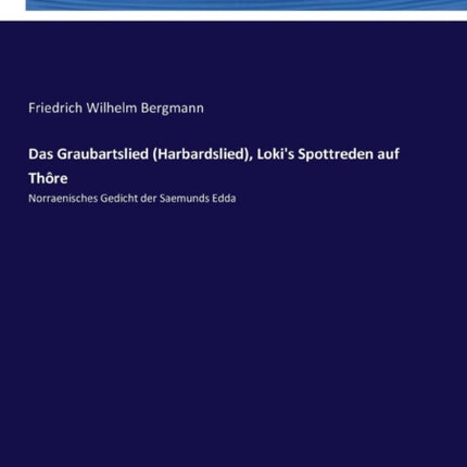 Das Graubartslied (Harbardslied), Loki's