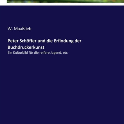 Peter Schöffer und die Erfindung der