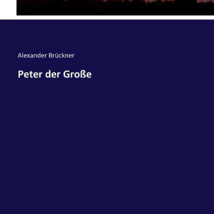 Peter der Große