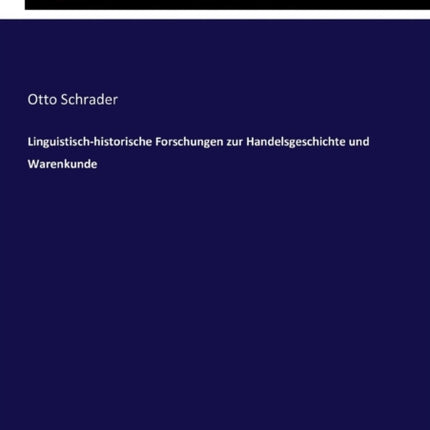 Linguistisch-historische Forschungen zur