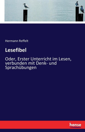 Lesefibel Oder Erster Unterricht im Lesen