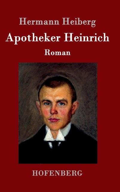 Apotheker Heinrich: Roman