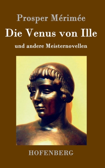 Die Venus von Ille: und andere Meisternovellen
