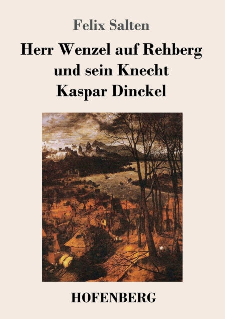 Herr Wenzel auf Rehberg und sein Knecht Kaspar