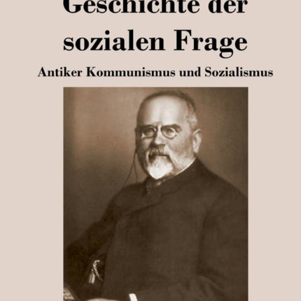 Geschichte der sozialen Frage: Antiker Kommunismus und Sozialismus