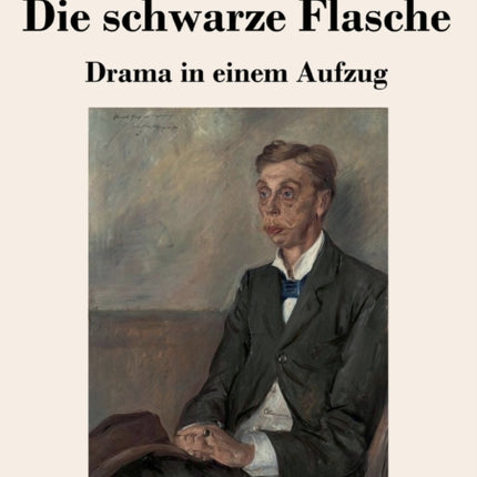 Die schwarze Flasche: Drama in einem Aufzug