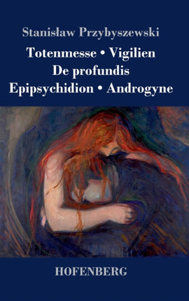 Totenmesse / Vigilien / De profundis /