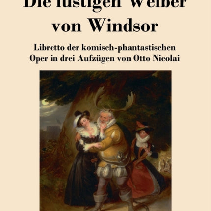 Die lustigen Weiber von Windsor: Libretto der