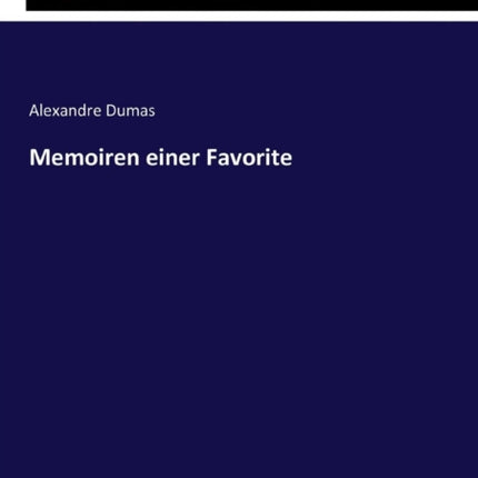 Memoiren einer Favorite