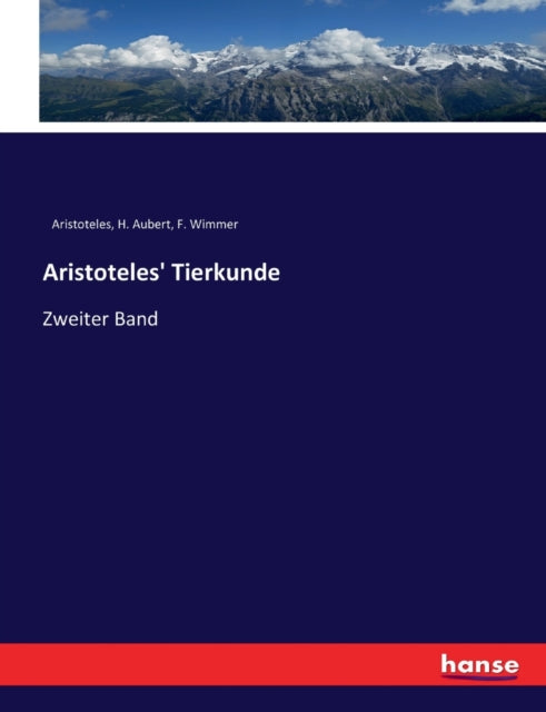 Aristoteles' Tierkunde: Zweiter Band