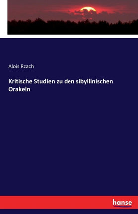 Kritische Studien zu den sibyllinischen Orakeln