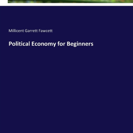 Political Economy for Beginners