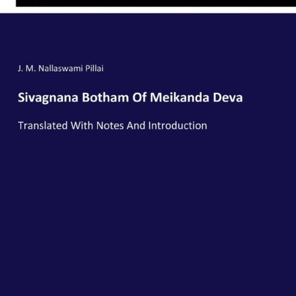 Sivagnana Botham Of Meikanda Deva: Translated