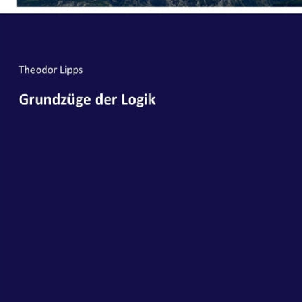 Grundzüge der Logik