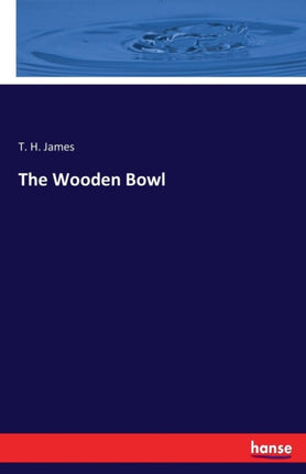 The Wooden Bowl