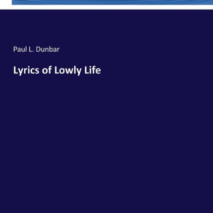 Lyrics of Lowly Life