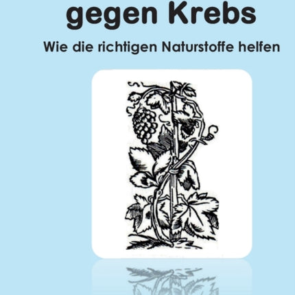 Mit Rotwein gegen Krebs: Wie die richtigen Naturstoffe helfen