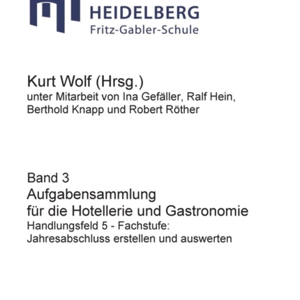 Aufgabensammlung für die Hotellerie und Gastronomie: Handlungsfeld 5 - Fachstufe: Jahresabschluss erstellen und auswerten