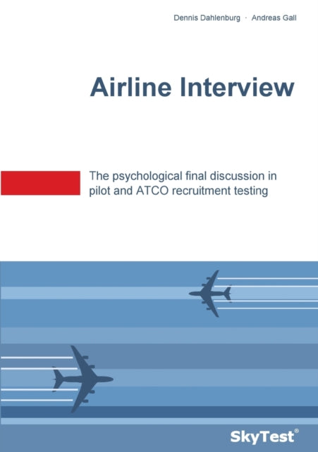 SkyTest(R) Airline Interview: The psychological