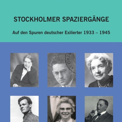 Stockholmer Spaziergänge: Auf den Spuren