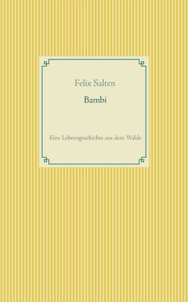 Bambi: Eine Lebensgeschichte aus dem Walde