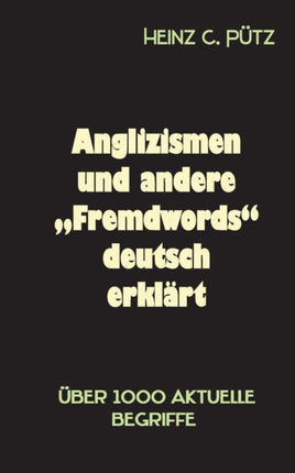 Anglizismen und andere  Fremdwords  deutsch