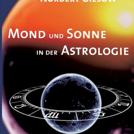 Mond und Sonne in der Astrologie