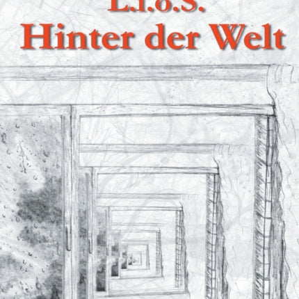 L.i.o.S. Hinter der Welt