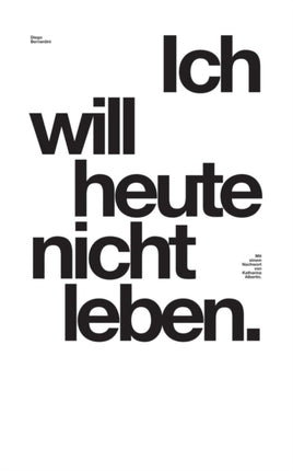 Ich will heute nicht leben