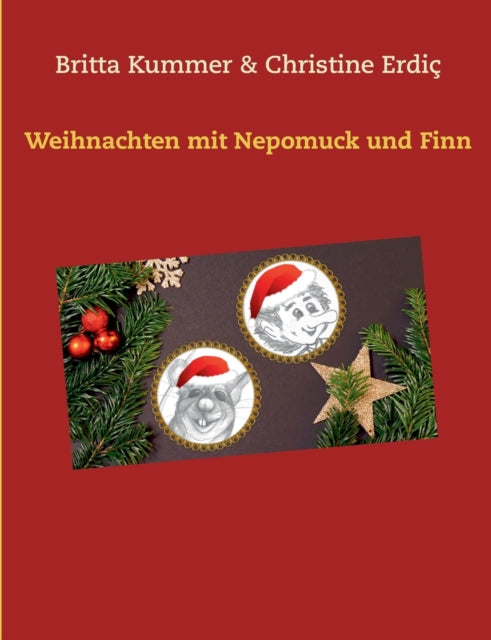 Weihnachten mit Nepomuck und Finn