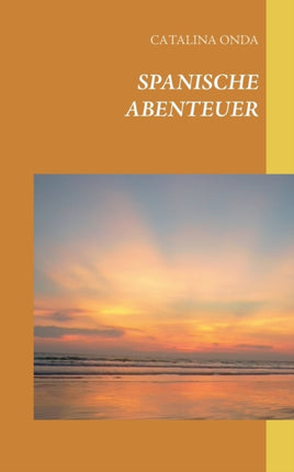 Spanische Abenteuer