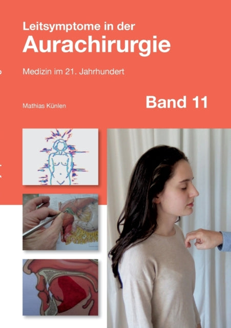 Leitsymptome in der Aurachirurgie Band 11: